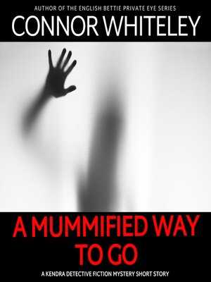 cover image of A Mummified Way to Go